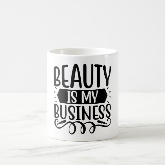 Schönheit ist mein geschäftliches lustiges Make-Up Kaffeetasse (Mittel)
