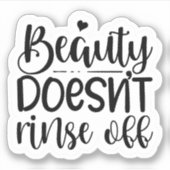 Schönheit spült den Aufkleber nicht ab (Vorderseite)