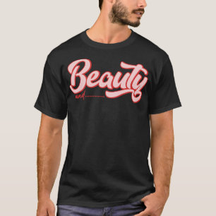 Schönheit und der Bart T-Shirt