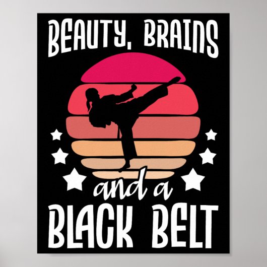 Schönheitshirne und ein schwarzer Gürtel - Karate Poster (Vorne)