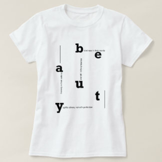 Schönheitspflege motivierend T-Shirt