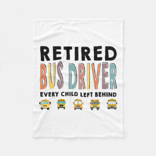 School Bus Driver Child Left Behind Retirement Gif Fleecedecke