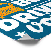 School Bus Driver Funny School Bus Drivers Quote  Poster (Ecke)