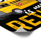 School Bus Driver Retired men women Poster (Ecke)