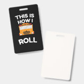 School Bus Driver This Is How I Roll Ausweis (Front & Back)