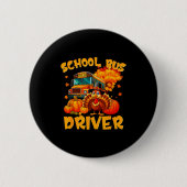 School Bus Driver Turkey Thanksgiving Gift Button (Vorderseite)