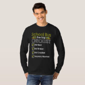School Bus Pre Trip Checklist Bus Driver T-Shirt (Vorne ganz)