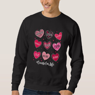 School Counselor Life Valentine's Day Heart Counse Sweatshirt