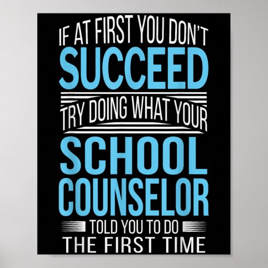 School Counselor Shirt If At First You Don't Succe Poster (Vorne)