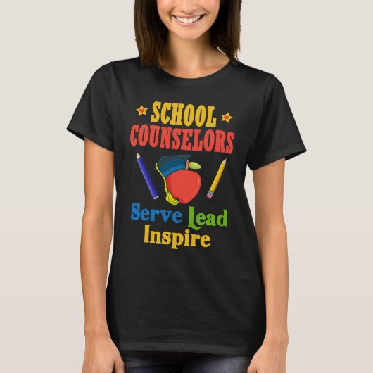 School Counselors Serve Lead Inspire Love Work T-Shirt (Vorderseite)