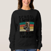 School is important_4 sweatshirt (Vorderseite)