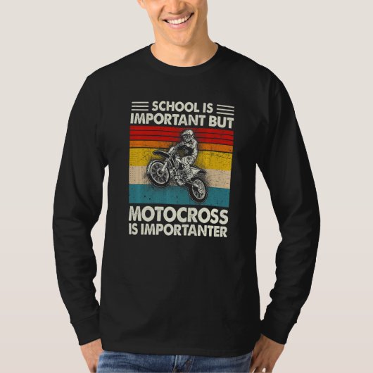 School Is Important But Motocross Is Importanter M T-Shirt (Vorderseite)