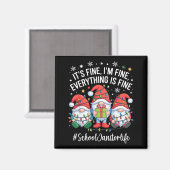 School Janitor Gnome Everything Is Fine Funny Chri Magnet (Vorderseite/Rückseite)