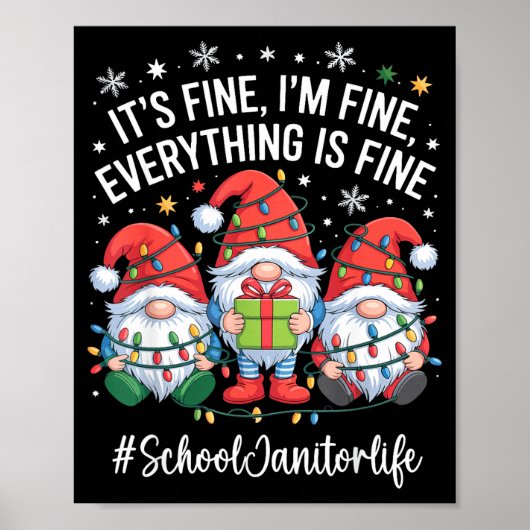School Janitor Gnome Everything Is Fine Funny Chri Poster (Vorne)