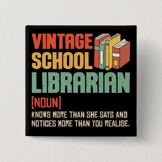 School Librarian Pronunciation Funny Button (Vorderseite)