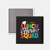 School Lunch Hero Squad Cafeteria Workers Crew Lad Magnet (Vorderseite/Rückseite)