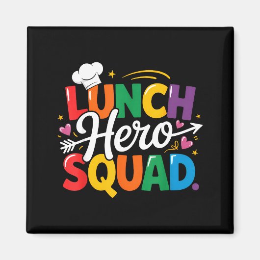 School Lunch Hero Squad Cafeteria Workers Crew Lad Magnet (Vorne)