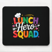 School Lunch Hero Squad Cafeteria Workers Crew Lad Mousepad (Vorne)