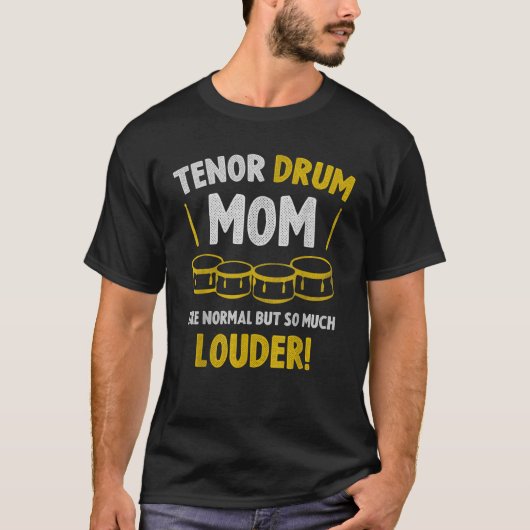 School Marching Band Funny Tenor Mama Drum Sprichw T-Shirt (Vorderseite)