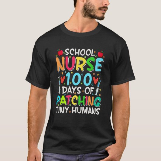 School Nurse 100 Days Of Patching Tiny Humans Funn T-Shirt (Vorderseite)