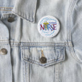 School Nurse Motto Button (Beispiel)