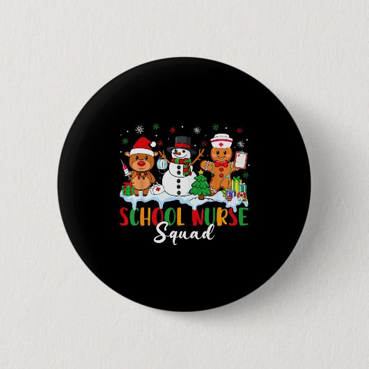 School Nurse Squad Reindeer Snowman Gingerbread Ch Button (Vorderseite)