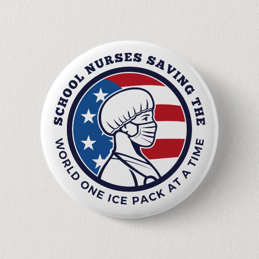 School Nurses Saving The World One Ice Pack Button (Vorderseite)