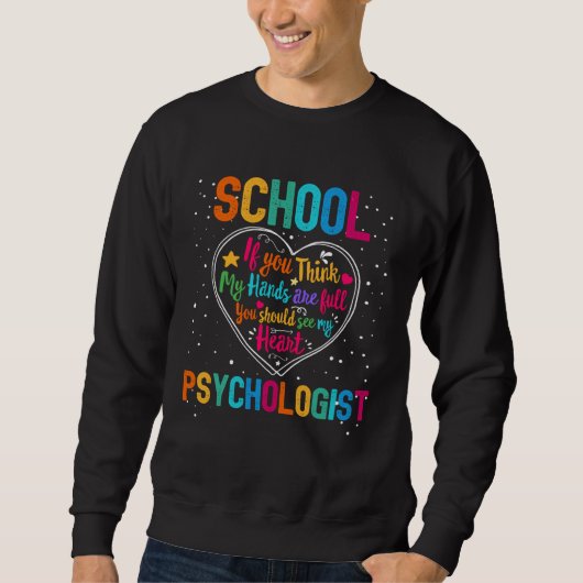 School Psychologist Appreciation Week Back to Scho Sweatshirt (Vorderseite)