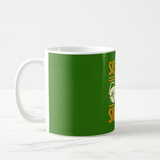 School’s Out For Summer Coffee Mug Kaffeetasse (Links)