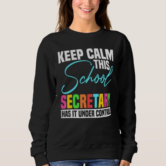 School Secretary u2013 Professional Administration Sweatshirt (Vorderseite)