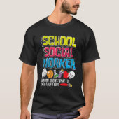 School Social Worker   Teacher Caseworker Public S T-Shirt (Vorderseite)