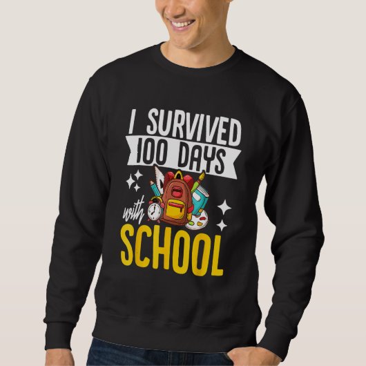 School Survived 100 Days With Me Teacher Kids Scho Sweatshirt (Vorderseite)