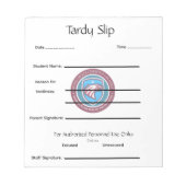 School Tardy Slip Notizblock (Vorderseite)