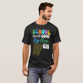 School Work Gone Flip Flops On For Men Women Teach T-Shirt (Vorne ganz)