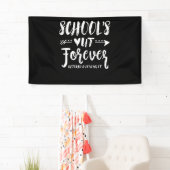 School's Out Forever Retired Teacher Retirement Banner (Insitu)