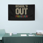 School's Out Forever Teacher Retirement Banner (Messeveranstaltung)