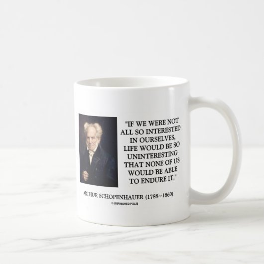 Schopenhauer interessierte für uns selbst Zitat Kaffeetasse (Rechts)