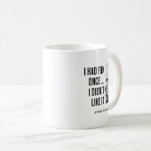 Schopenhauer Quote Funny Philosopher Statement Kaffeetasse (VorderseiteRechts)