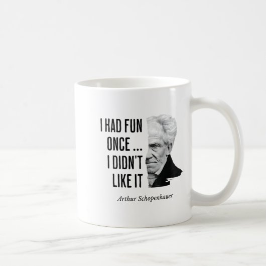 Schopenhauer Quote Funny Philosopher Statement Kaffeetasse (Rechts)