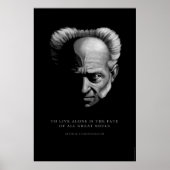 Schopenhauer Zitat: Allein leben Poster (Vorne)
