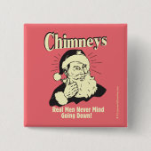 Schornsteine: Echte Männer haben nichts dagegen, h Button (Vorderseite)