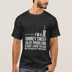 Schornsteinfall-Problem lösen beängstigend T-Shirt