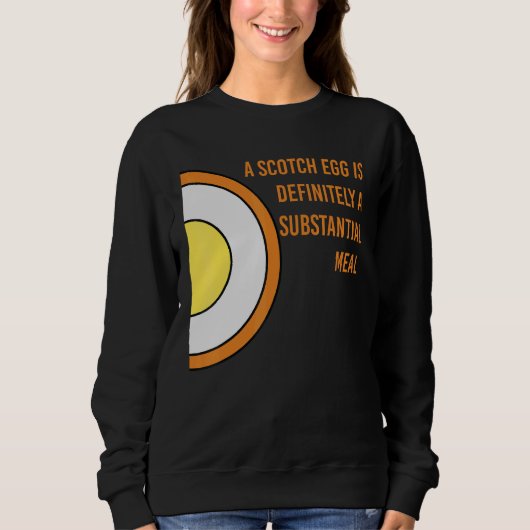 Schotteneier ist definitiv ein bedeutendes Essen Sweatshirt (Vorderseite)