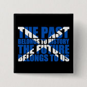 Schottische Unabhängigkeit: Die Zukunft gehört Button (Vorderseite)