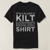 Schottischer Itx27s mit dem Namen A Kilt TShirt Cl (Design vorne)