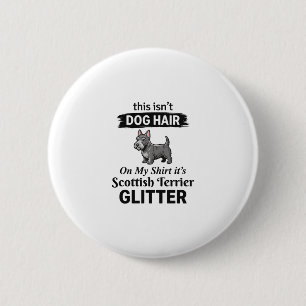 Schottischer Terrier Glitter Lustiges Hunde-Liebha Button