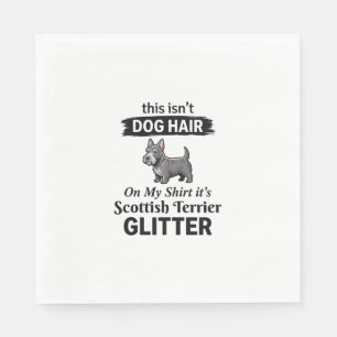 Schottischer Terrier Glitter Lustiges Hundebesitze Serviette