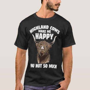 Schottland Bauernhof Highland-Kühe machen mich gl T-Shirt