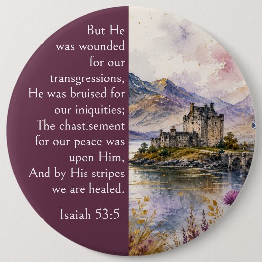 Schottland Highlands Ästhetik, Jesaja 53:5 Bibel Button (Vorderseite)