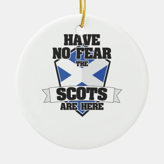 Schottland - keine Angst - Schotte sind hier Schot Keramik Ornament (Vorne)